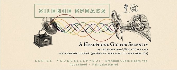 Silence Speaks - A Headphone Gig for Serenity